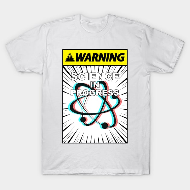 Warning, Science! T-Shirt by imlying